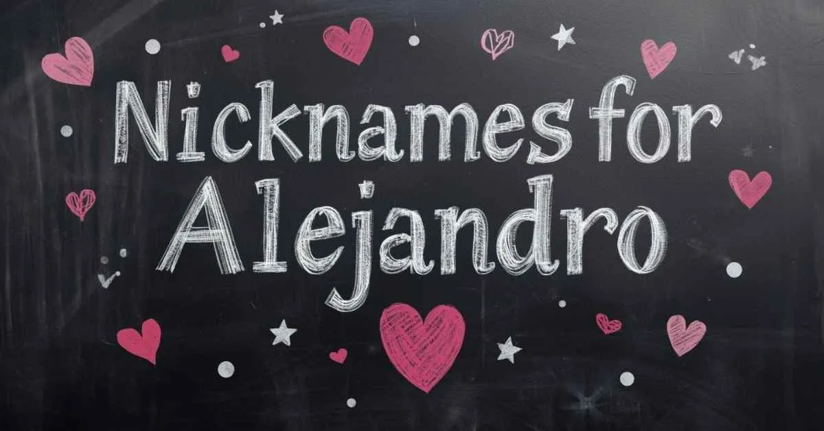 Nicknames for Alejandro