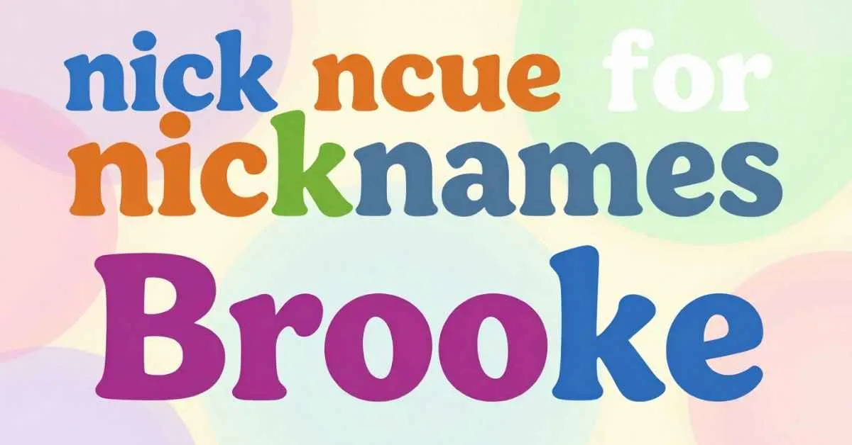 Nicknames for Brooke